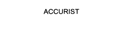 ACCURIST