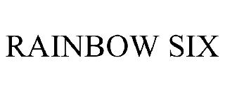 RAINBOW SIX