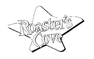 ROASTER'S COVE