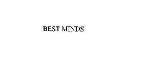 BEST MINDS