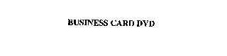BUSINESS CARD DVD