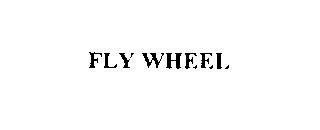 FLY WHEEL