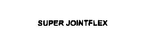 SUPER JOINTFLEX