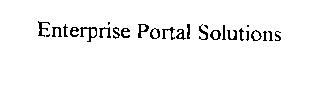 ENTERPRISE PORTAL SOLUTIONS