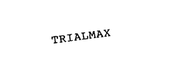 TRIALMAX