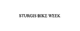 STURGIS BIKE WEEK