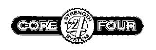 CORE STRENGTH SYSTEM FOUR CORE 4