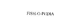 FISH-O-PEDIA