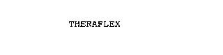 THERAFLEX