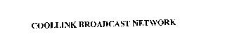 COOLLINK BROADCAST NETWORK
