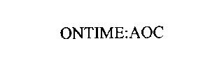 ONTIME:AOC
