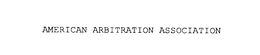 AMERICAN ARBITRATION ASSOCIATION
