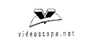 V VIDEOSCAPE. NET