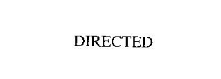 DIRECTED