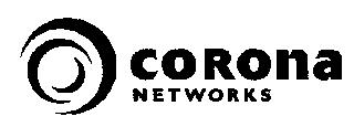 CORONA NETWORKS