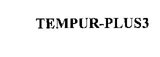 TEMPUR-PLUS3