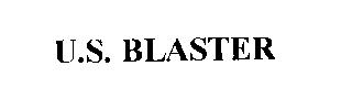 U.S. BLASTER