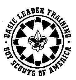 BASIC LEADER TRAINING BOY SCOUTS OF AMERICA