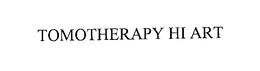 TOMOTHERAPY HI ART