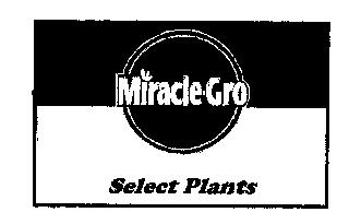 MIRACLE-GRO SELECT PLANTS