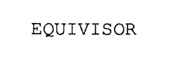 EQUIVISOR