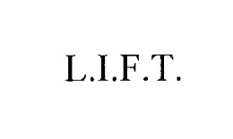 L.I.F.T.