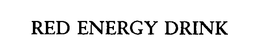 RED ENERGY DRINK