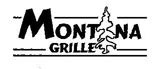 MONTANA GRILLE