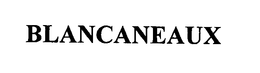 BLANCANEAUX