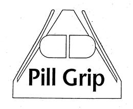 PILL GRIP