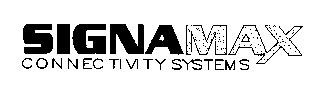 SIGNAMAX CONNECTIVITY SYSTEMS