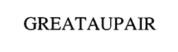 GREATAUPAIR