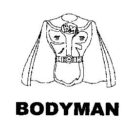 BM BODYMAN