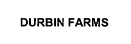 DURBIN FARMS