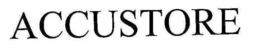 ACCUSTORE