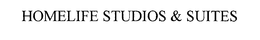 HOMELIFE STUDIOS & SUITES