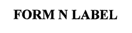 FORM N LABEL