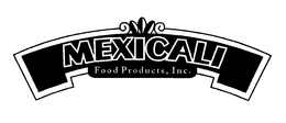 MEXICALI FOOD PRODUCTS, INC.