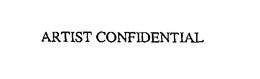 ARTIST CONFIDENTIAL