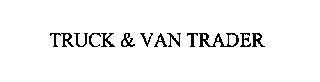 TRUCK & VAN TRADER