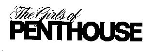 THE GIRLS OF PENTHOUSE