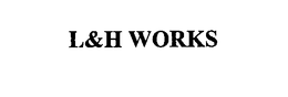 L&H WORKS