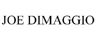 JOE DIMAGGIO