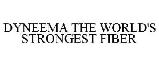 DYNEEMA THE WORLD'S STRONGEST FIBER