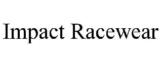 IMPACT RACEWEAR