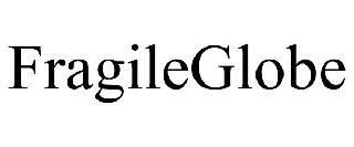 FRAGILEGLOBE