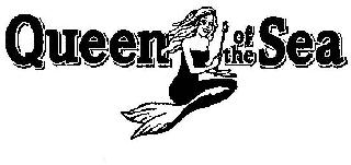 QUEEN OF THE SEA