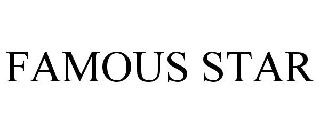 FAMOUS STAR