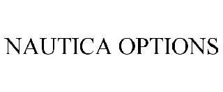 NAUTICA OPTIONS