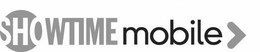 SHOWTIME MOBILE